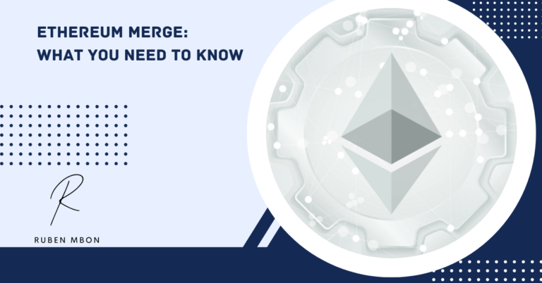 Ethereum Merge: What You Need to Know