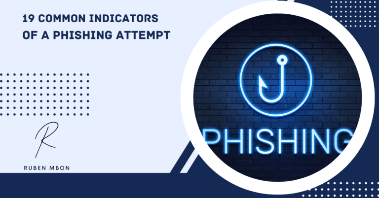 19 Common Indicators of A Phishing Attempt