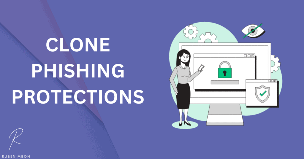 Clone Phishing Protection Best Practices