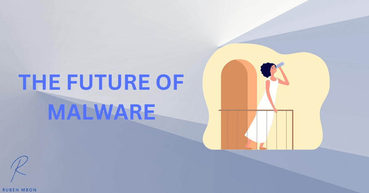 The Future of Malware