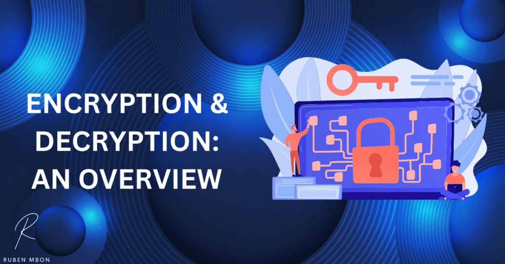 Encryption vs Decryption: Definition and Overview