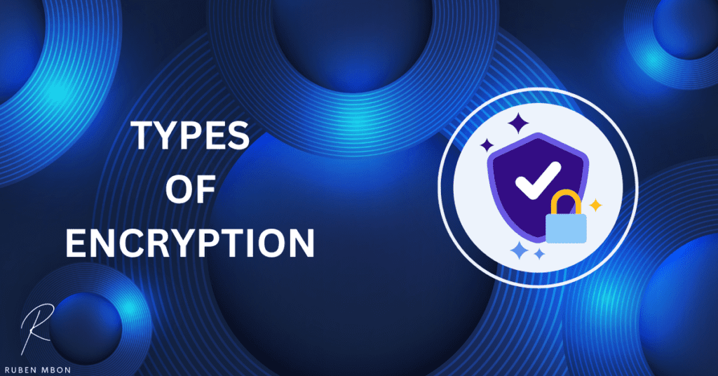 Encryption Types.