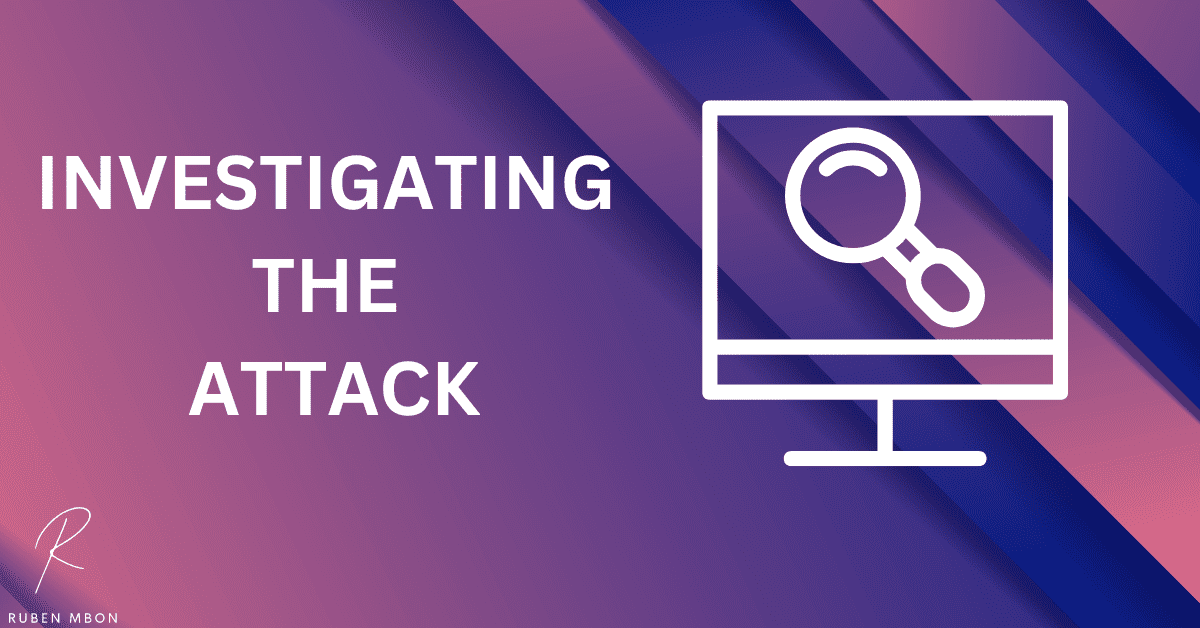 How Can a Company Handle a Ransomware Attack: Analyzing the Incident 