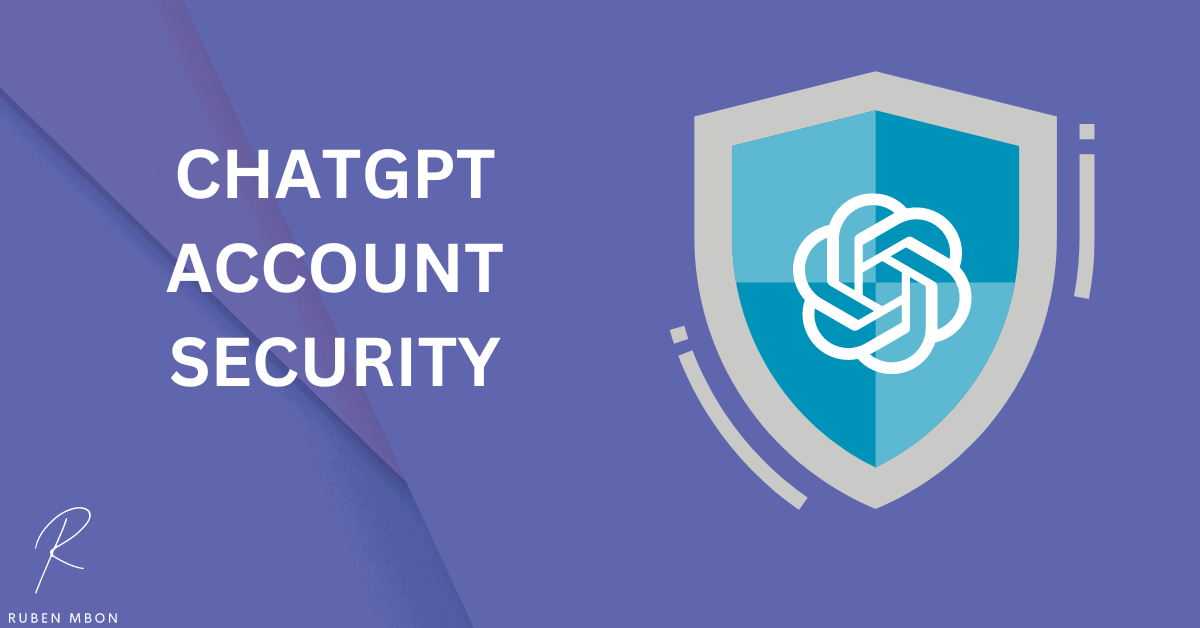 Securing Your ChatGPT Account